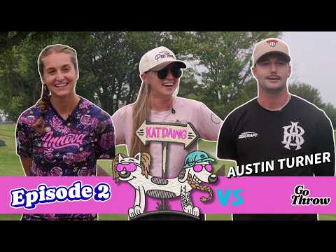 KatDawg Unleashed | Episode #2 | Pickard DGC | Austin Turner vs Kat Mertsch & Chandler Reigh