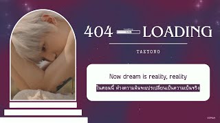 Download lagu [THAISUB] TAEYONG (태용) - 404 LOADING mp3
