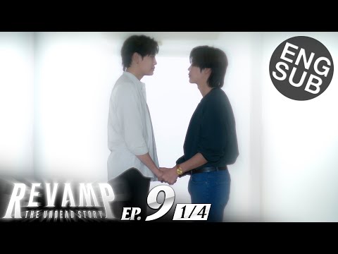 [Eng Sub] REVAMP THE UNDEAD STORY | EP.9 [1/4]