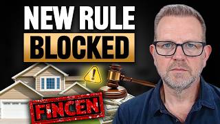 FinCEN's Real Estate Reporting Rule Just Got Struck Down — Here's What It Means for Your Deals
