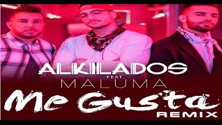 Me Gusta Remix (Letra) - Alkilados ft  Maluma
