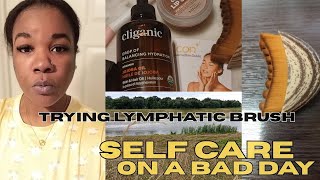 I Tried Self Care on a Bad Day + Trying the Lymphatic Drainage Contour Brush #selfcare #vlog