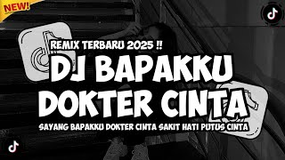 Download lagu DJ BAPAKKU DOKTER CINTA - GAMMA 1 (SAYANG BAPAKKU DOKTER CINTA) REMIX TERBARU 2025 mp3