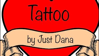 Tattoo….by Just Dana  (pop electronica song)