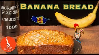Banana Bread with a Madeira Wine Glaze