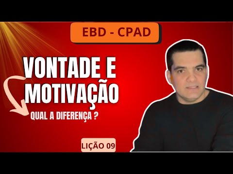 Sunday School Lesson 9 - Willpower - What Moves Human Beings