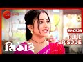 Mithai Full Ep 529 Zee Bangla