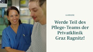 Pflege in der Privatklinik Graz Ragnitz 👩‍⚕️👨‍⚕️