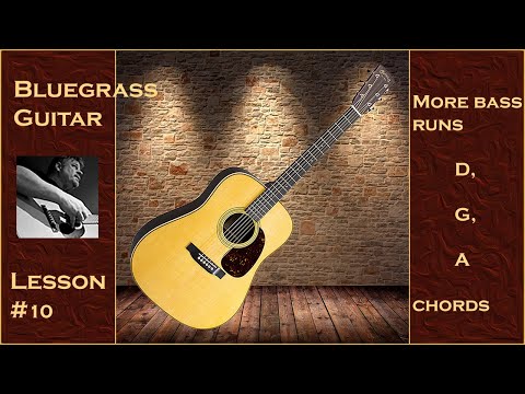 Bluegrass Guitar Lesson 10 - Beginner - more bass runs for D, G, and A chords