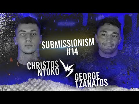 Submissionism 14: Christos Ntoko vs. George Tzanatos Full Fight