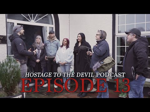 Hostage to the Devil Podcast Ep13:  Inside Sharon Rectory Part 3