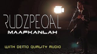 Download lagu Rudzpeqal - Maafkanlah ( With Demo Quality Audio ) mp3