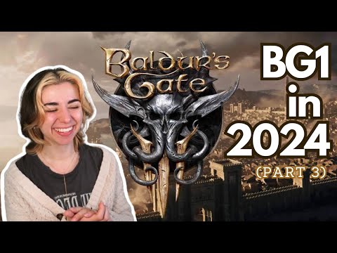 Playing Baldur's Gate 1 in 2024 - Part 3