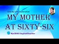 My Mother At 66 Class 12 Line By Line Explanation