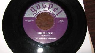 The Caravans - Mercy Lord