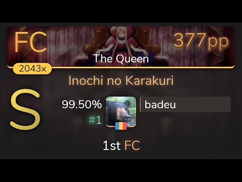 badeu | Hanabusa Sumireko - Inochi no Karakuri [The Queen]  99.50% {#1 377pp 1st FC} - osu!