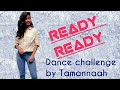 Ready Ready Dance Challenge By Tamannaah Bhatia Devi2 Abhinetri 2