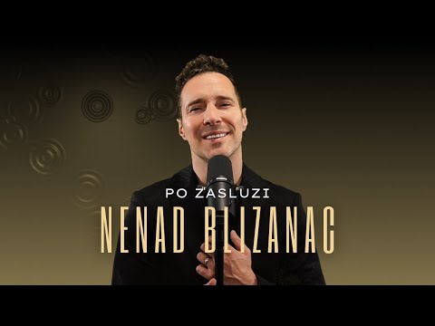 NENAD BLIZANAC - PO ZASLUZI (arranger version)