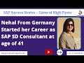 Nehal From Germany Started Her Career As SAP SD Consultant At Age Of 41