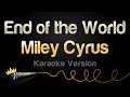 Miley Cyrus End Of The World Karaoke Version