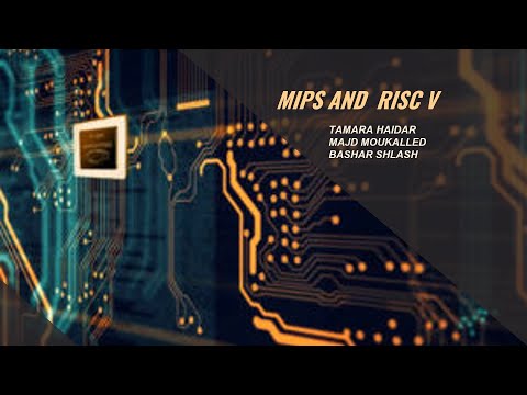 MIPS and RISC-V --- Tamara Haidar, Majd Moukalled, Bashar Shlash