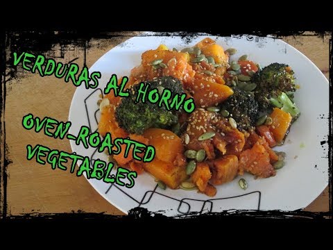 Verduras al horno / Oven-roasted vegetables