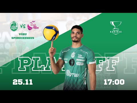 Barrus Võru VK vs Selver/TalTech - Aadu Luukase karikavõistluste poolfinaal, 25.11.2023