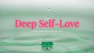 Deep Self Love Meditation | Redamancy