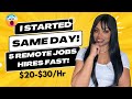 5 Same Day Offer Remote Jobs Hiring! I Got Hired Within 24 Hours For This Job! Many Were Hired!