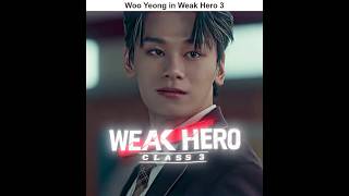 Weak Hero 3 Woo-Young Returned 💀🔥 #WeakHeroClass #Kdrama #Shorts