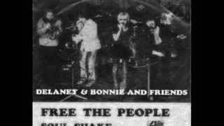 Delaney & Bonnie and Friends - Get Ourselves Together 1969