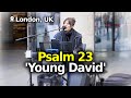 Psalm 23 - Young David (Seniz Sound)