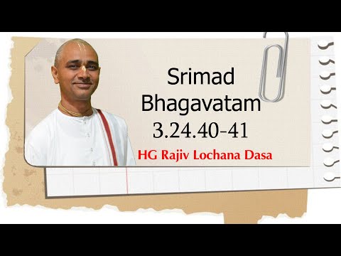Srimad Bhagavatam 3.24.40-41 l HG Rajiv Lochana Dasa l 19-6-2021