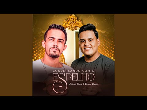 Conversando Com o Espelho (feat. Thiago Aquino)