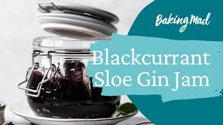 Blackcurrant & sloe gin jam