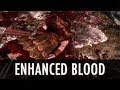 Enhanced Blood Textures для TES V: Skyrim видео 1