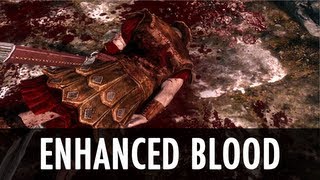 Skyrim Mod: Enhanced Blood Textures