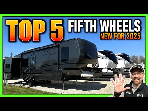 Top 5 New Fifth Wheels for 2025!