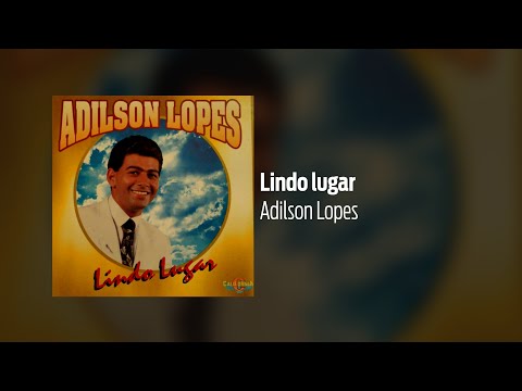Adilson Lopes - Lindo lugar (1986)