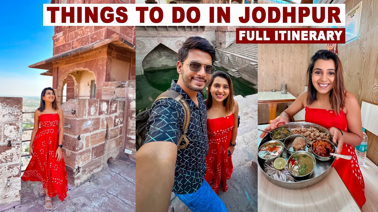 Things To Do In Jodhpur - Places, Food, Shopping & More | In 48 hours