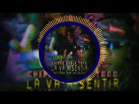 YOMEL EL MELOSO X WANDER LOVE X JULY QUEEN - LA VA A SENTIR - DOBLE TONO CHIPEO 2023