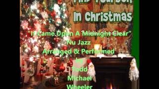 It Came Upon a Midnight Clear (Nu Jazz)