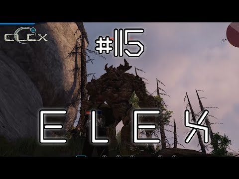 ELEX - 🗡️ #115 Ein Bergtroll versperrt den weg