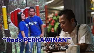Download lagu Lagu paling Syahdu 'KADO PERKAWINAN' Voc.CAK FENDIK mp3 Download lagu Lagu paling Syahdu 'KADO PERKAWINAN' Voc.CAK FENDIK mp3