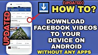 (UPDATED) How to Download Facebook videos to Gallery on Android without any Apps