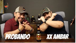 Probando Cerveza XX Ambar