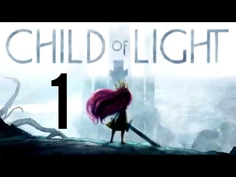 Child of Light - Gameplay Walkthrough - Part 1 (HD) (PS4/Xbox One)
