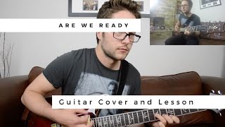 Two Door Cinema Club's 'Are We Ready' Guitar Cover and Lesson/Tutorial