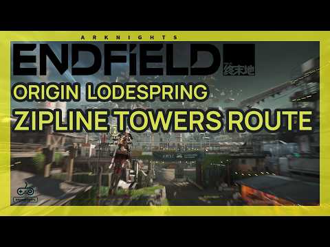 Origin Lodespring Zipline Towers Route - Rare Nodes, Depot, & Recycling Station [Arknights Endfield]