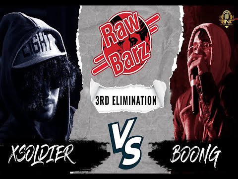 RawBarz Rinc Battle / X SOLDIER VS BOONG / 3rd Elimination Round